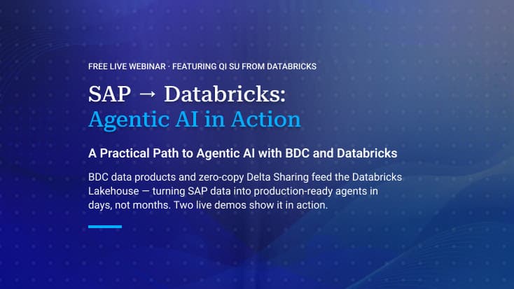 Webinar: SAP → Databricks: Agentic AI in Action